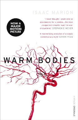Warm Bodies (The Warm Bodies Series) Warm Bodies (The Warm Bodies Series)