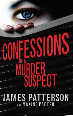 Confessions of a Murder Suspect Confessions of a Murder Suspect