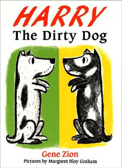 Harry The Dirty Dog Harry The Dirty Dog