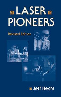 Laser Pioneers Laser Pioneers
