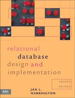 Relational Database Design and Implementation 4E Relational Database Design and Implementation 4E