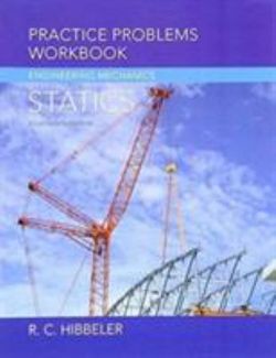 Practice Problems Workbook for Engineering Mechanics Practice Problems Workbook for Engineering Mechanics