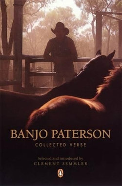 Banjo Paterson: Collected Verse Banjo Paterson: Collected Verse