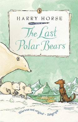The Last Polar Bears The Last Polar Bears