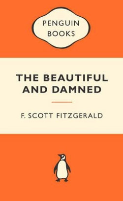 The Beautiful and Damned: Popular Penguins The Beautiful and Damned: Popular Penguins