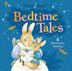 Peter Rabbit: Bedtime Tales Peter Rabbit: Bedtime Tales