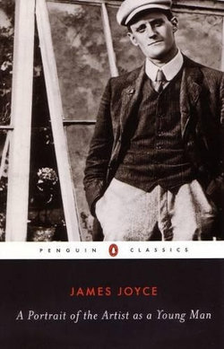 A Portrait of the Artist as a Young Man A Portrait of the Artist as a Young Man