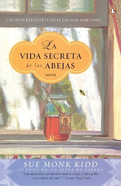 La Vida Secreta de Las Abejas La Vida Secreta de Las Abejas