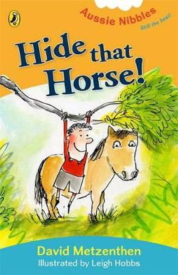 Hide That Horse!:Aussie Nibbles Hide That Horse!:Aussie Nibbles