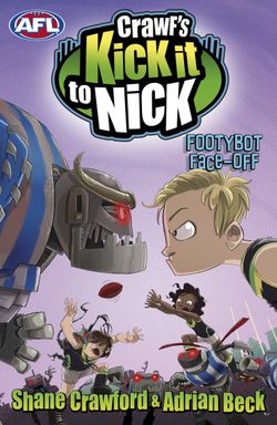 Crawf's Kick It To Nick: Footybot Face-Off Crawf's Kick It To Nick: Footybot Face-Off