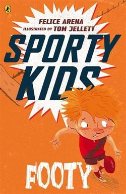 Sporty Kids: Footy! Sporty Kids: Footy!