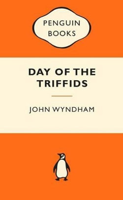 The Day of the Triffids: Popular Penguins The Day of the Triffids: Popular Penguins