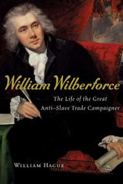 William Wilberforce William Wilberforce