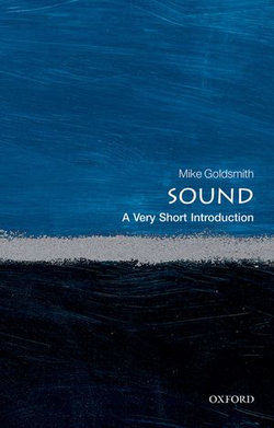 Sound: A Very Short Introduction Sound: A Very Short Introduction