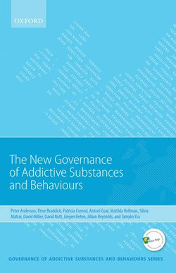 New Governance of Addictive Substances and Behaviours New Governance of Addictive Substances and Behaviours