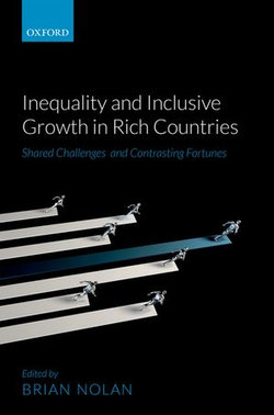 Inequality and Inclusive Growth in Rich Countries Inequality and Inclusive Growth in Rich Countries