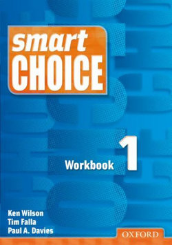 Smart Choice 1: Workbook Smart Choice 1: Workbook