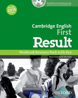 Cambridge English: First Result Workbook + Key & Student CD-ROM Pack Cambridge English: First Result Workbook + Key & Student CD-ROM Pack