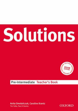 Solutions Pre-Intermediate: Teacher's Book Solutions Pre-Intermediate: Teacher's Book