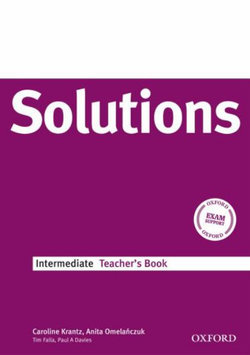 Solutions Intermediate: Teacher's Book Solutions Intermediate: Teacher's Book