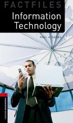 Oxford Bookworms Factfiles 3 Information Tech Mp3 Pack Oxford Bookworms Factfiles 3 Information Tech Mp3 Pack