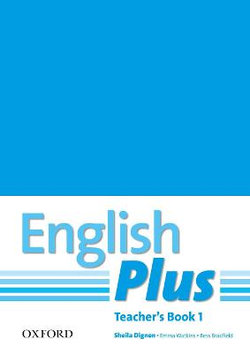 English Plus: 1: Teacher's Book with photocopiable resources English Plus: 1: Teacher's Book with photocopiable resources
