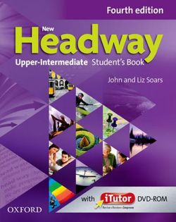 New Headway: Upper-Intermediate B2: Student's Book and iTutor Pack New Headway: Upper-Intermediate B2: Student's Book and iTutor Pack