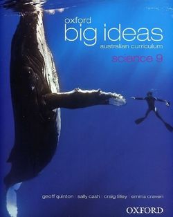 Oxford Big Ideas Science 9 Australian Curriculum Student Book Oxford Big Ideas Science 9 Australian Curriculum Student Book