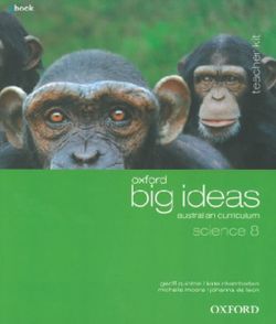 Oxford Big Ideas Science 8 Australian Curriculum Teacher Kit + obook/assess Oxford Big Ideas Science 8 Australian Curriculum Teacher Kit + obook/assess