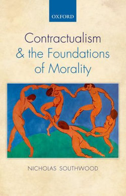 Contractualism and the Foundations of Morality Contractualism and the Foundations of Morality