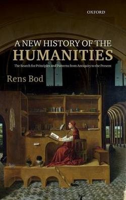 A New History of the Humanities A New History of the Humanities