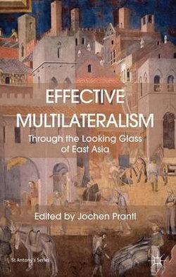Effective Multilateralism Effective Multilateralism