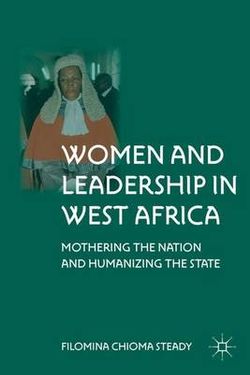 Women and Leadership in West Africa Women and Leadership in West Africa