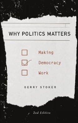 Why Politics Matters Why Politics Matters