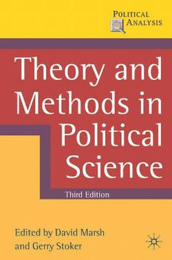 Theory and Methods in Political Science Theory and Methods in Political Science