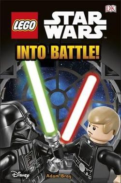 Dk Reads: Reading Alone: Lego Star Wars: Into Battle Dk Reads: Reading Alone: Lego Star Wars: Into Battle