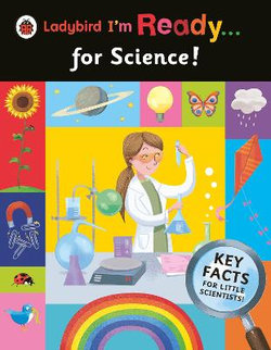 Ladybird I'm Ready... for Science! Ladybird I'm Ready... for Science!