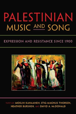 Palestinian Music and Song Palestinian Music and Song