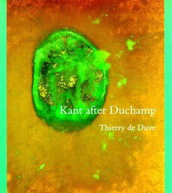 Kant after Duchamp Kant after Duchamp