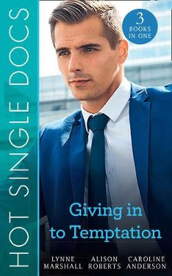 Hot Single Docs: Giving in to Temptation Hot Single Docs: Giving in to Temptation
