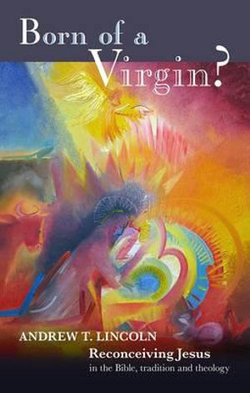 Born of a Virgin? Born of a Virgin?