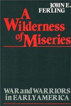 A Wilderness of Miseries A Wilderness of Miseries