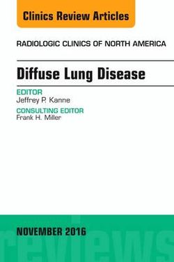 Diffuse Lung Disease, an Issue of Radiologic Clinics of North America Diffuse Lung Disease, an Issue of Radiologic Clinics of North America