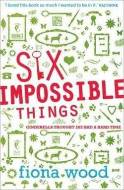 Six Impossible Things Six Impossible Things