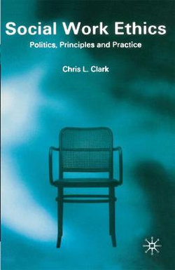 Social Work Ethics Social Work Ethics