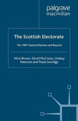 The Scottish Electorate The Scottish Electorate
