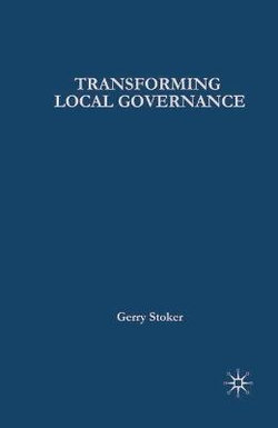 Transforming Local Governance Transforming Local Governance