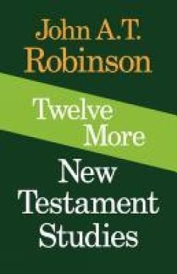 Twelve More New Testament Studies Twelve More New Testament Studies