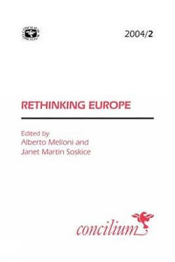 Concilium 2004/2 Re-thinking Europe Concilium 2004/2 Re-thinking Europe