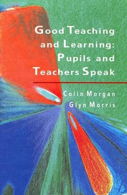 GOOD TEACHING AND LEARNING GOOD TEACHING AND LEARNING